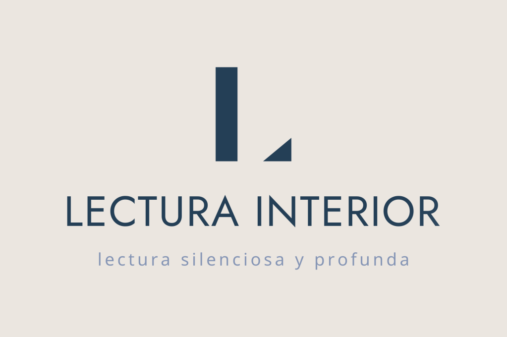 La Lectura Interior es silenciosa y profunda